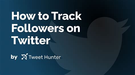 track my twitter followers|tracking twitter followers over time.